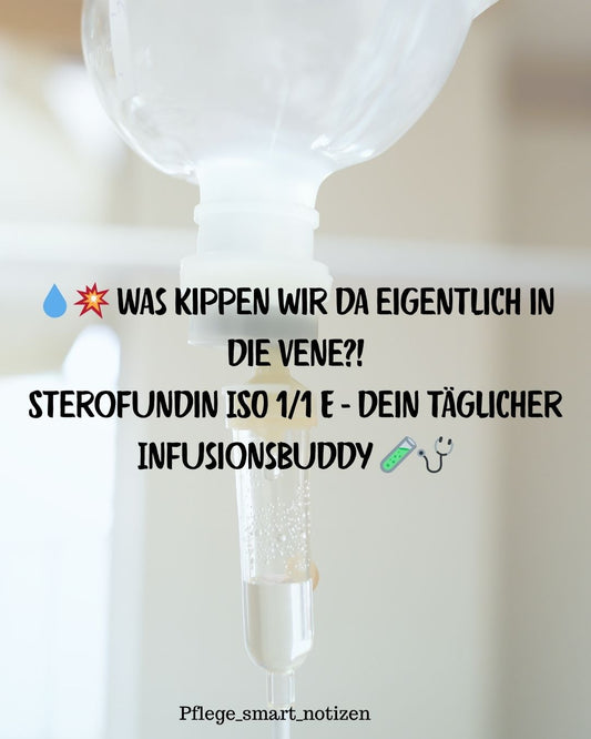 💧 Was ist Sterofundin ISO 1/1 E? – Einfach erklärt für Pflege-Azubis